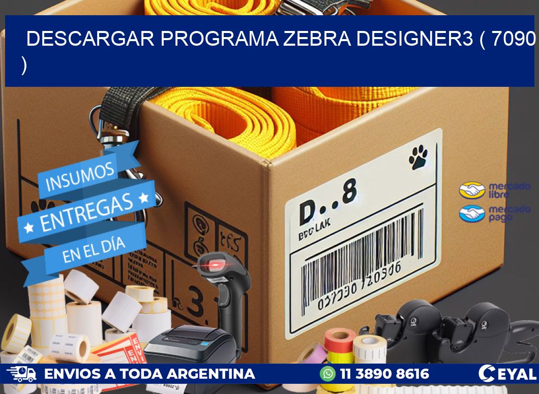 DESCARGAR PROGRAMA ZEBRA DESIGNER3 ( 7090 )