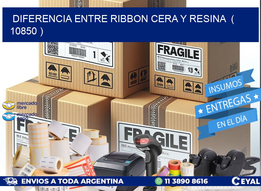 DIFERENCIA ENTRE RIBBON CERA Y RESINA ( 10850 )