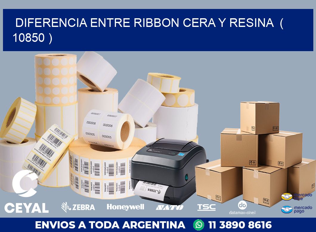 DIFERENCIA ENTRE RIBBON CERA Y RESINA ( 10850 )