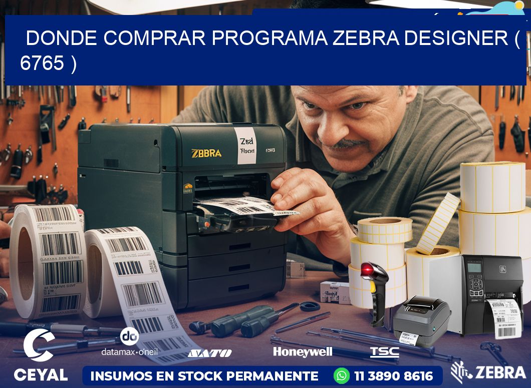 DONDE COMPRAR PROGRAMA ZEBRA DESIGNER ( 6765 )