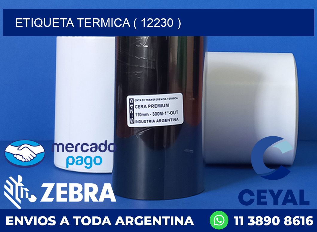 ETIQUETA TERMICA ( 12230 )