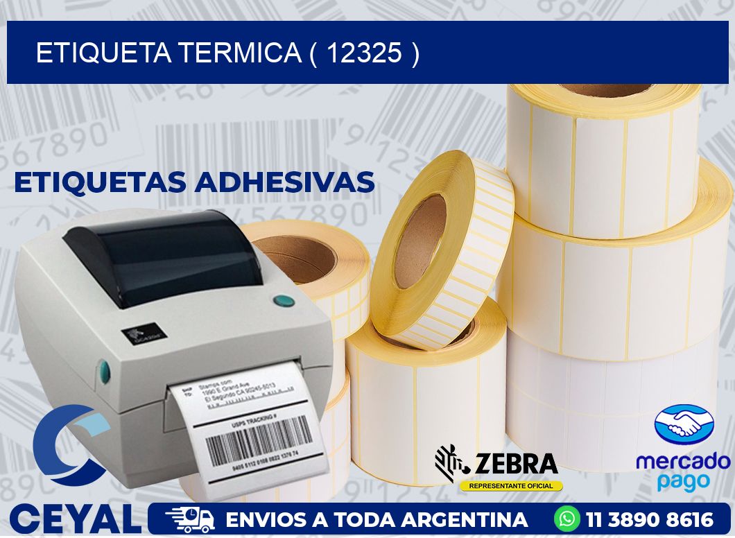 ETIQUETA TERMICA ( 12325 )