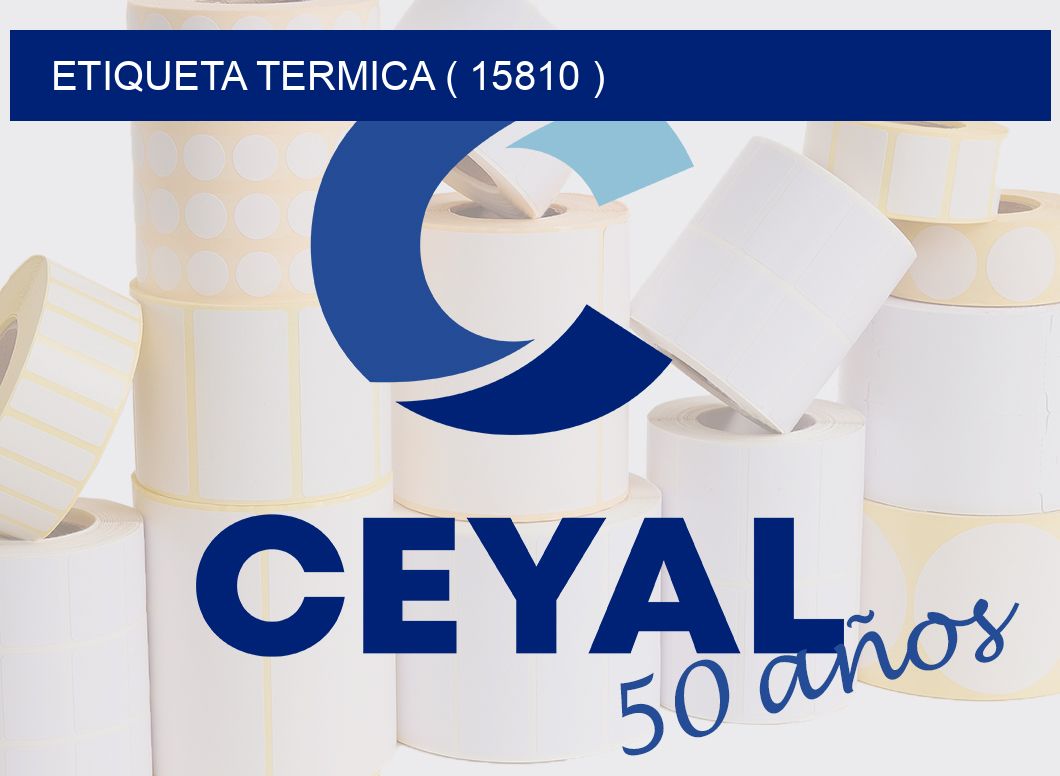 ETIQUETA TERMICA ( 15810 )
