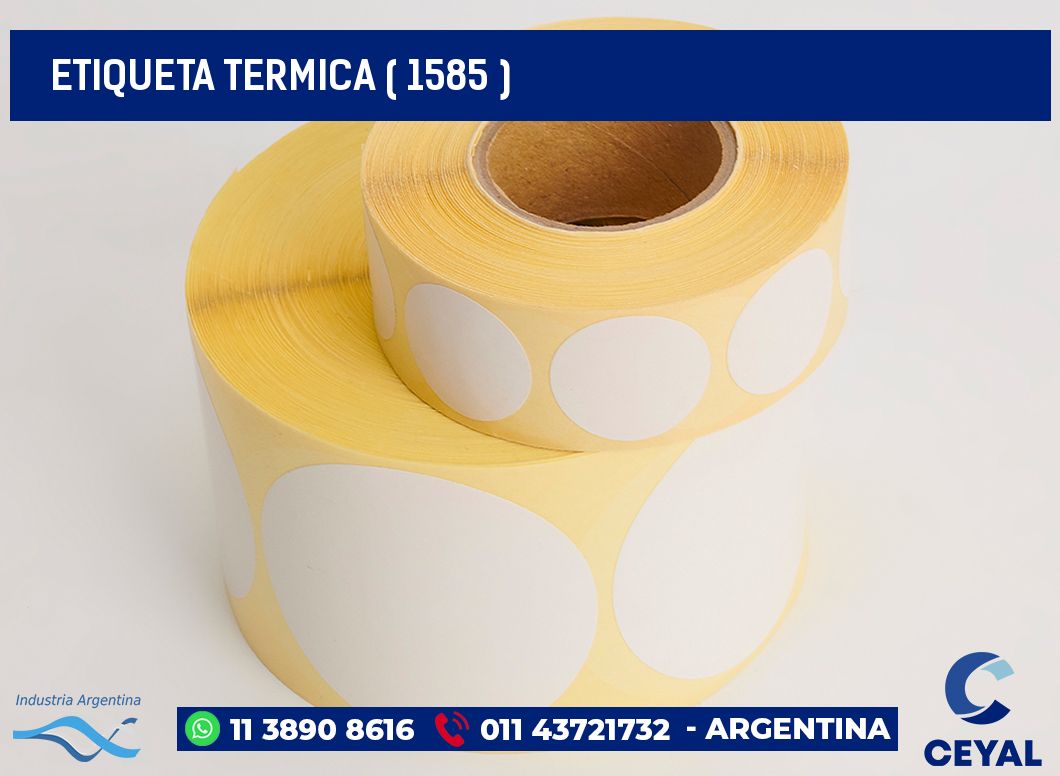 ETIQUETA TERMICA ( 1585 )