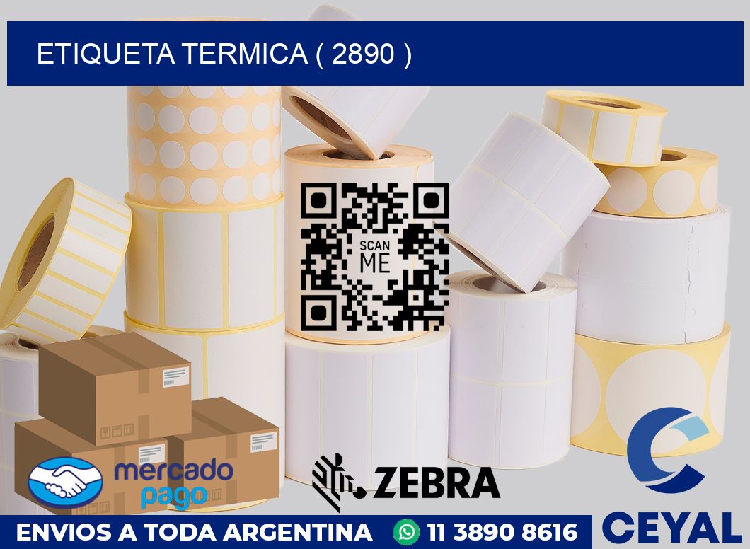 ETIQUETA TERMICA ( 2890 )