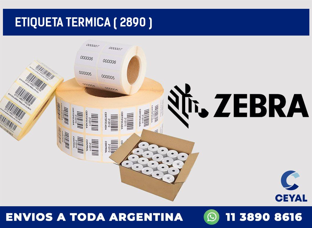 ETIQUETA TERMICA ( 2890 )