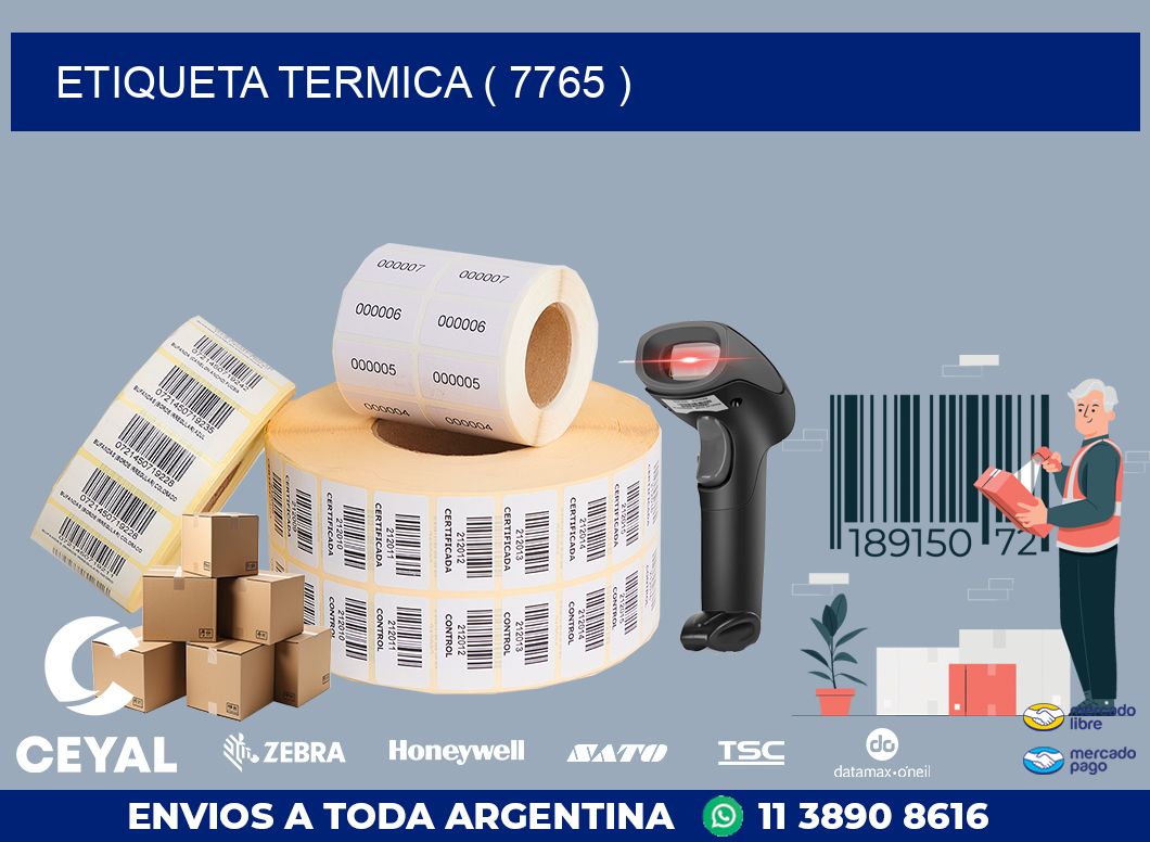 ETIQUETA TERMICA ( 7765 )