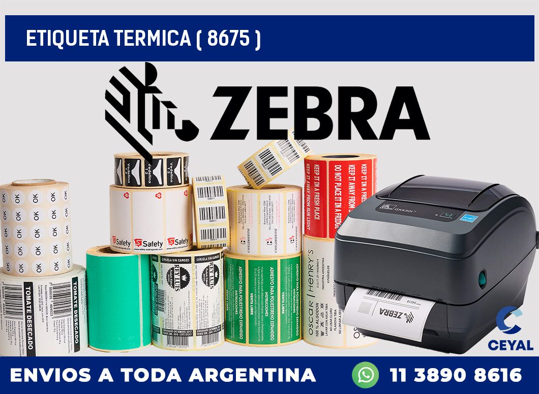 ETIQUETA TERMICA ( 8675 )