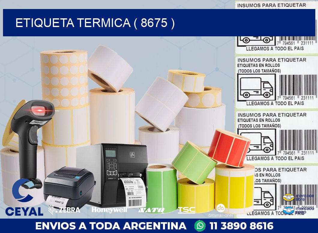 ETIQUETA TERMICA ( 8675 )