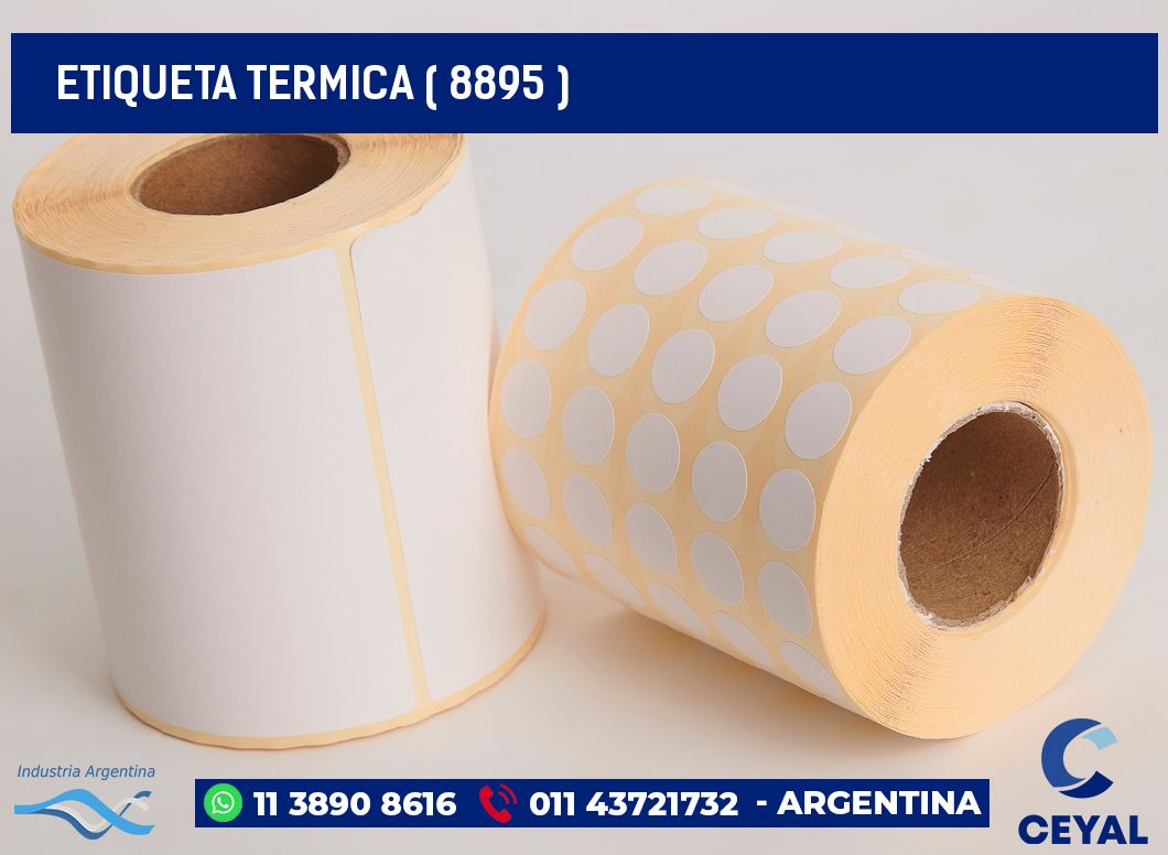 ETIQUETA TERMICA ( 8895 )