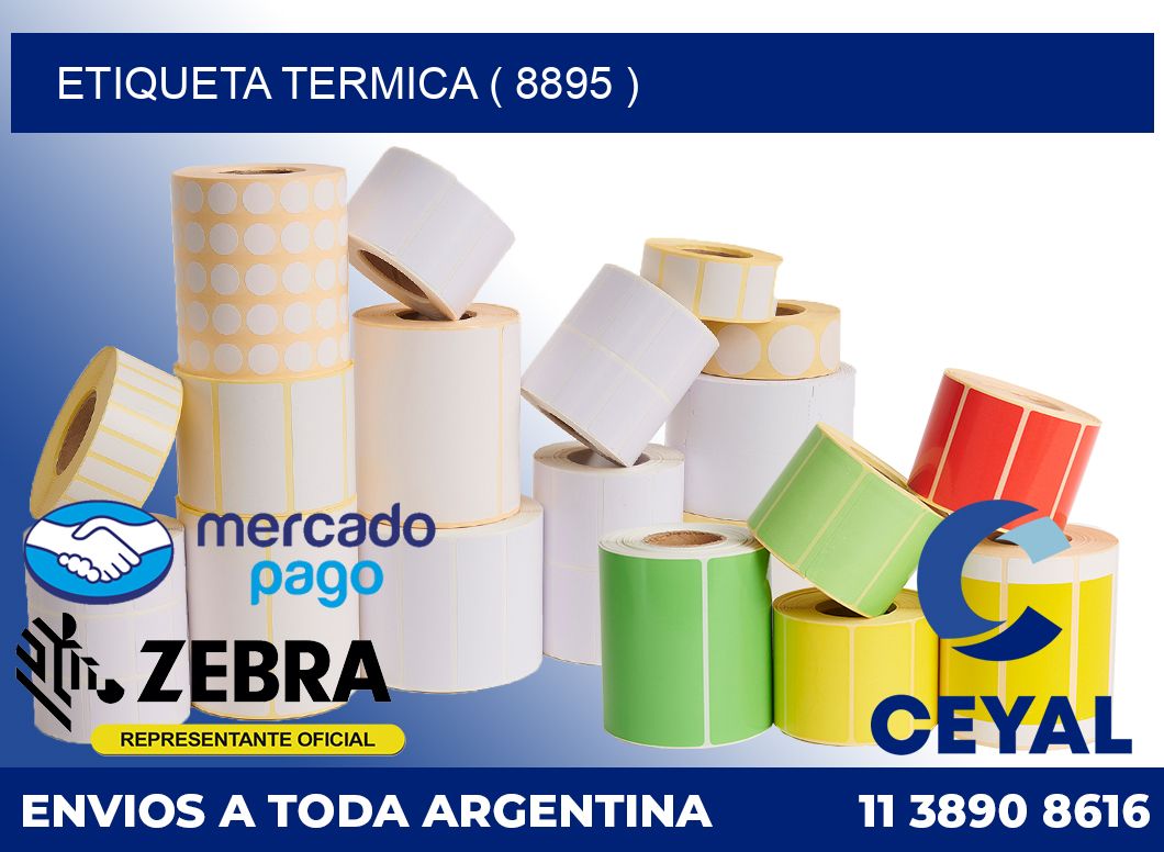 ETIQUETA TERMICA ( 8895 )