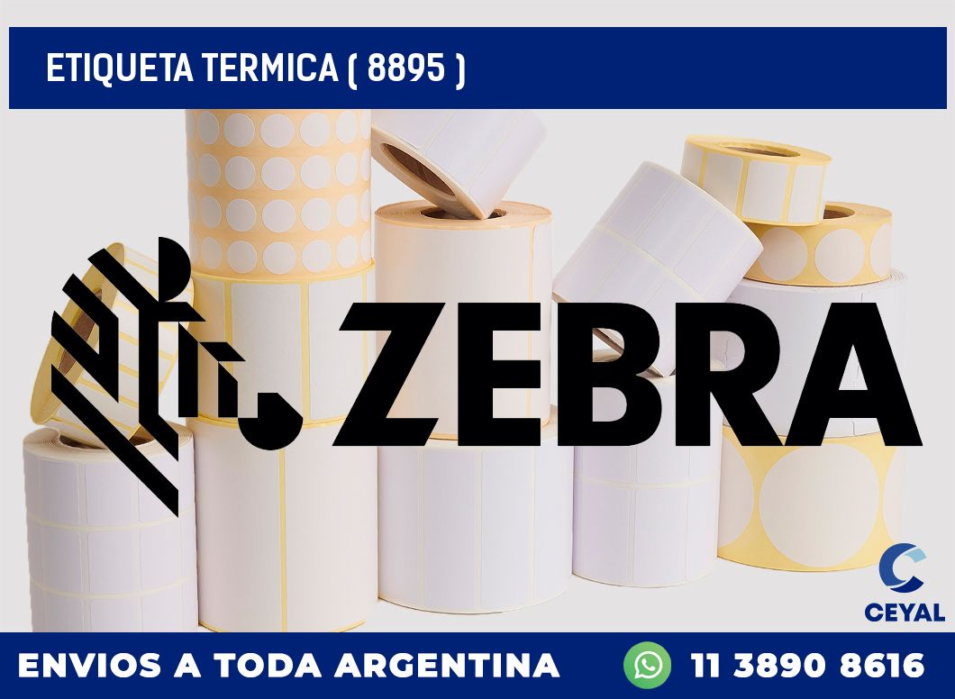 ETIQUETA TERMICA ( 8895 )