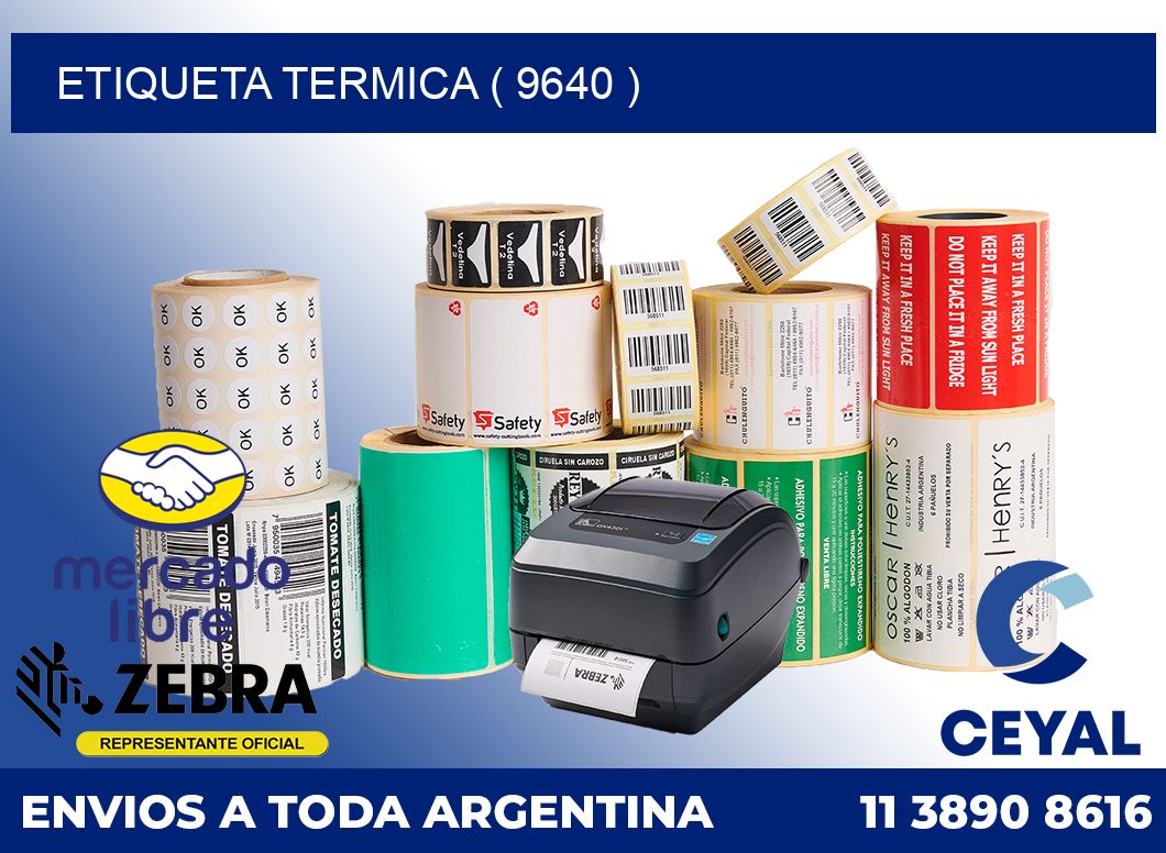 ETIQUETA TERMICA ( 9640 )