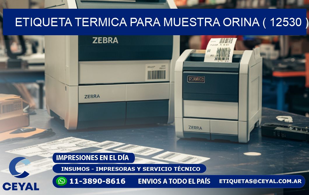 ETIQUETA TERMICA PARA MUESTRA ORINA ( 12530 )