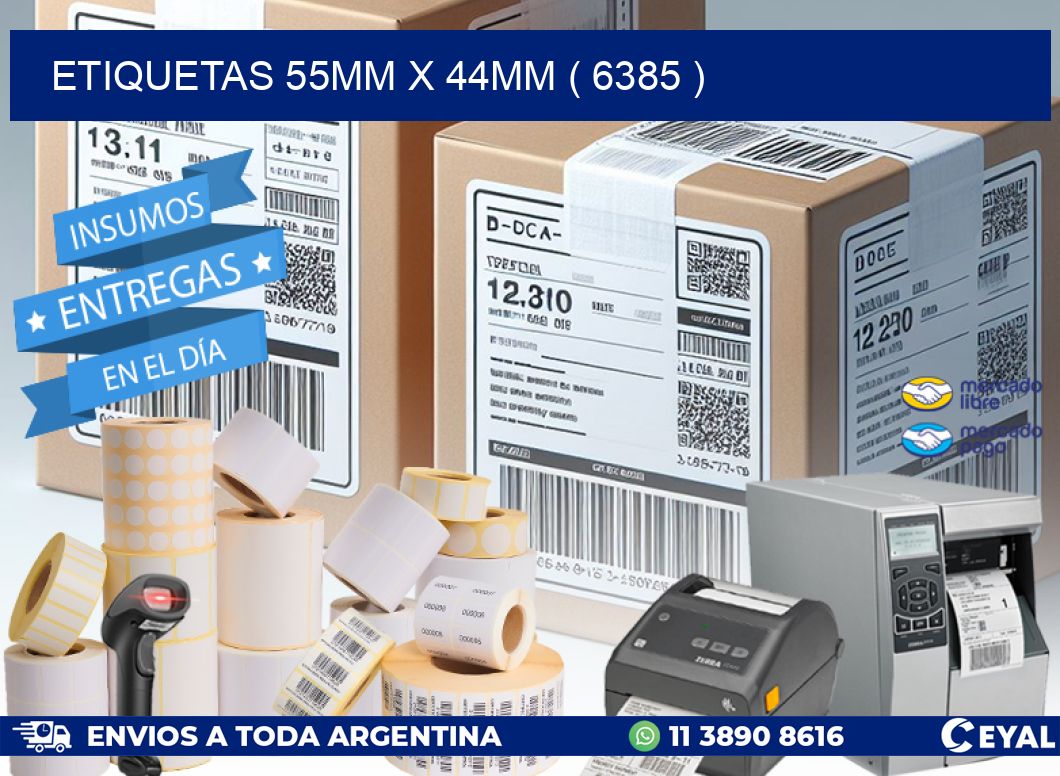 ETIQUETAS 55MM X 44MM ( 6385 )
