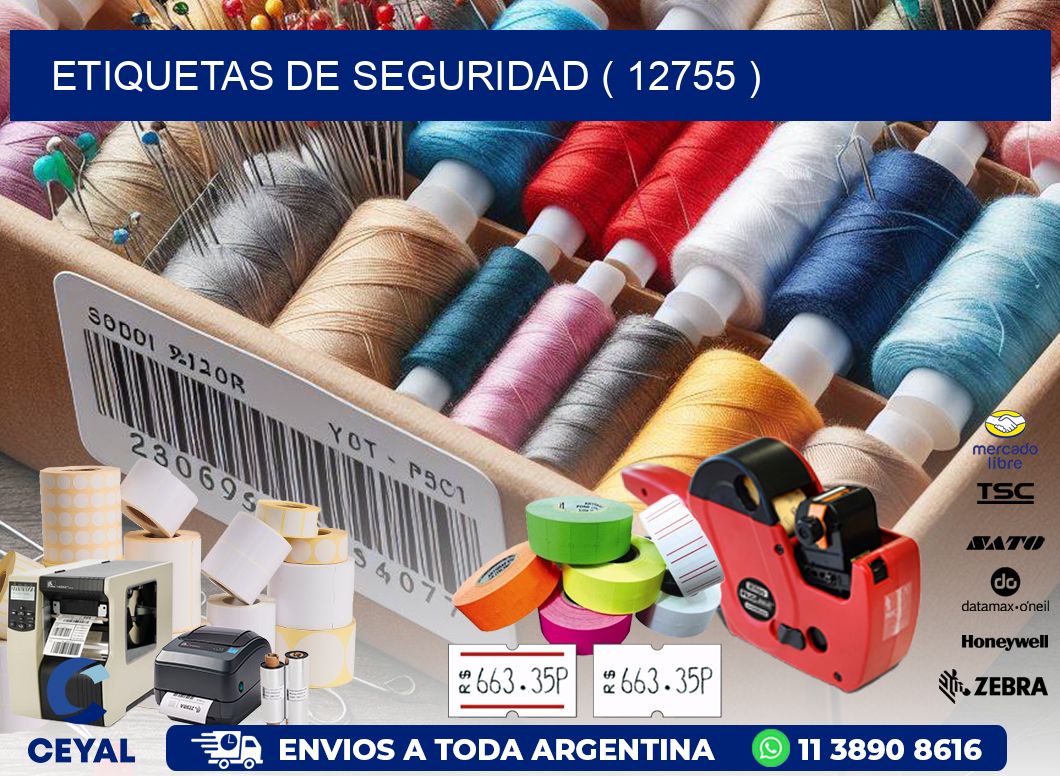 ETIQUETAS DE SEGURIDAD ( 12755 )