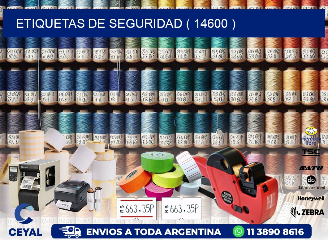 ETIQUETAS DE SEGURIDAD ( 14600 )