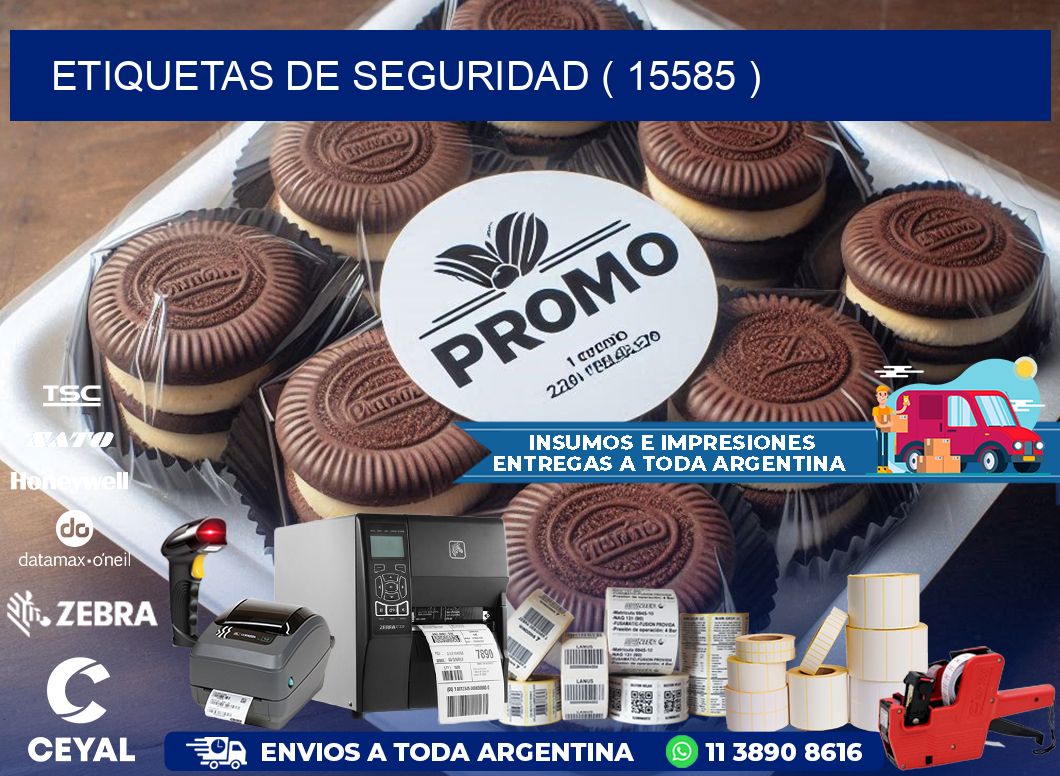 ETIQUETAS DE SEGURIDAD ( 15585 )