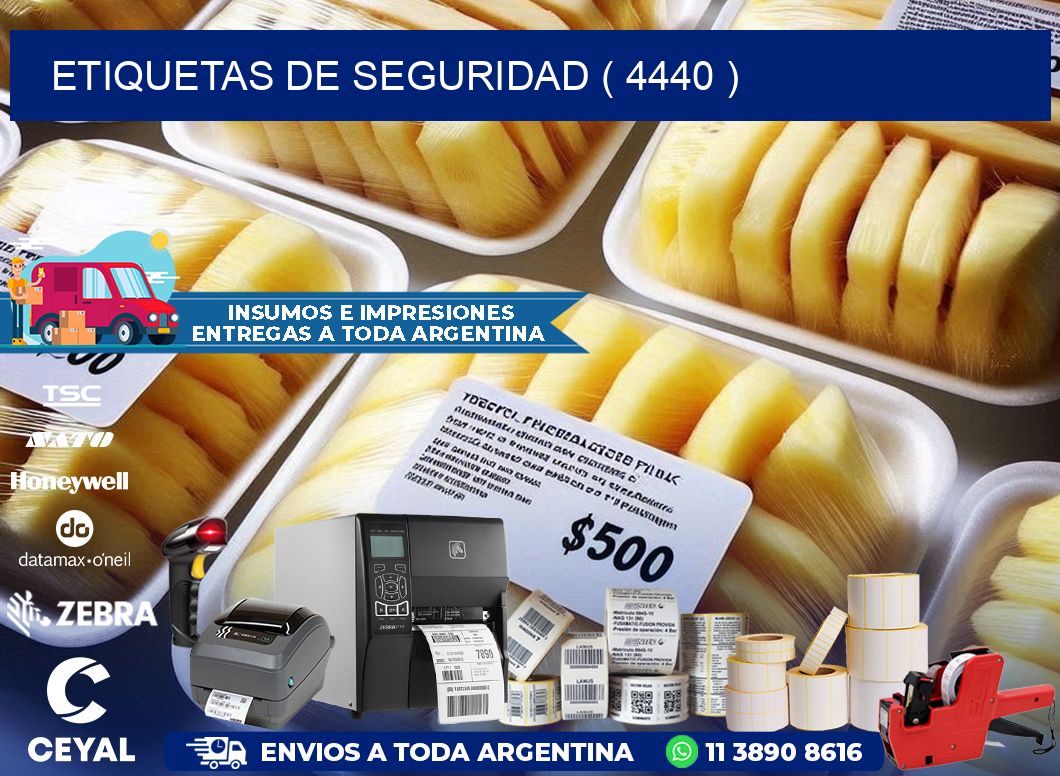 ETIQUETAS DE SEGURIDAD ( 4440 )