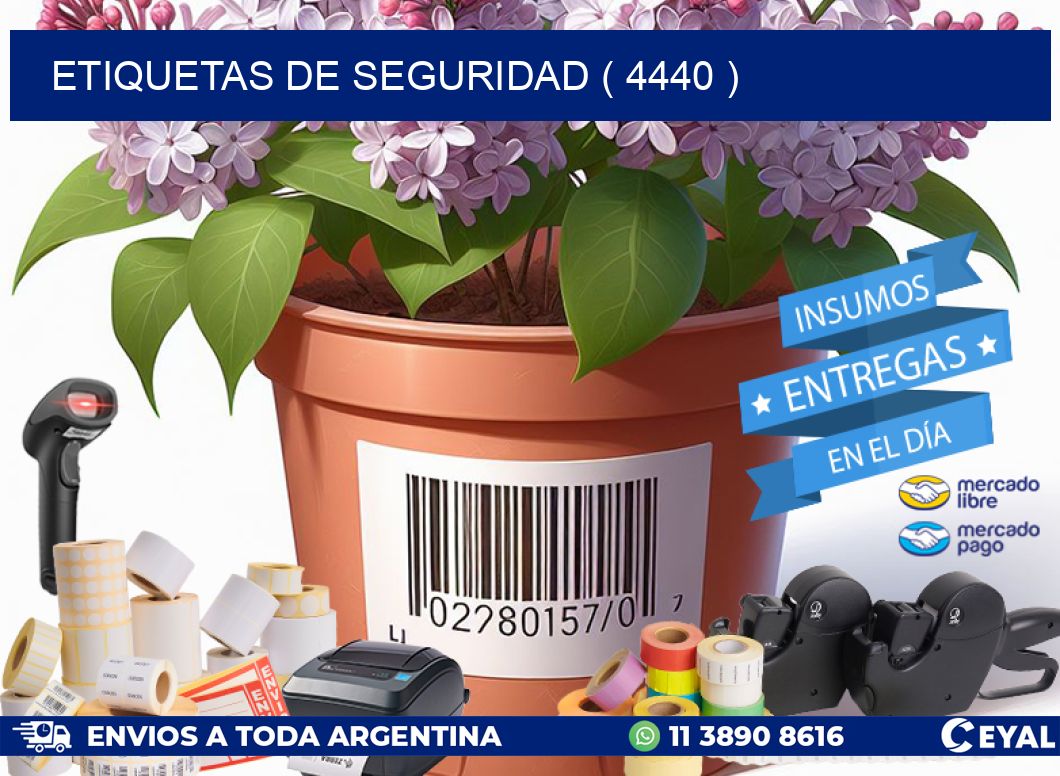 ETIQUETAS DE SEGURIDAD ( 4440 )