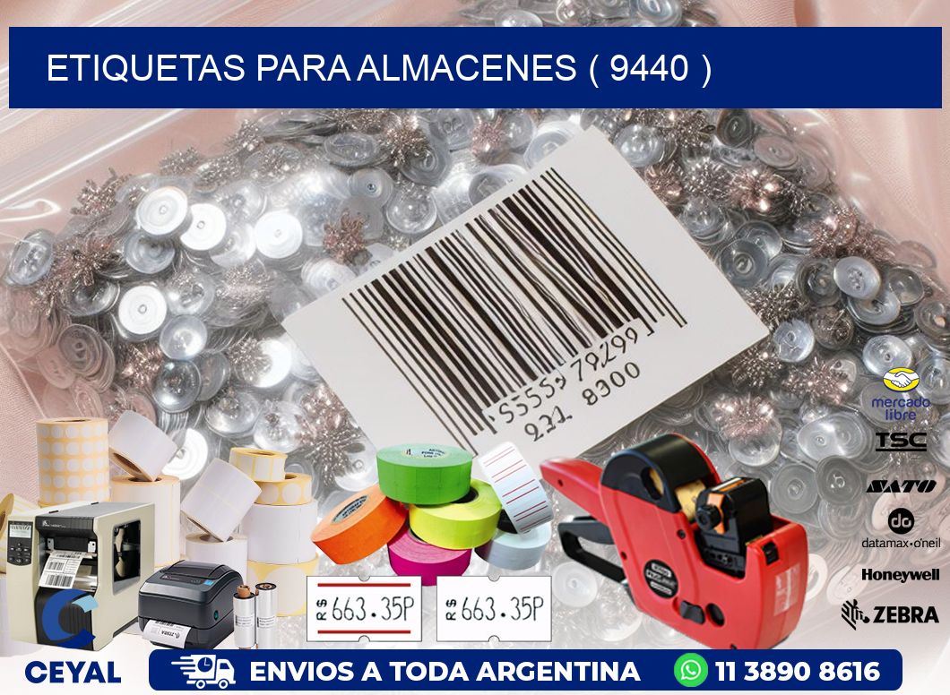 ETIQUETAS PARA ALMACENES ( 9440 )