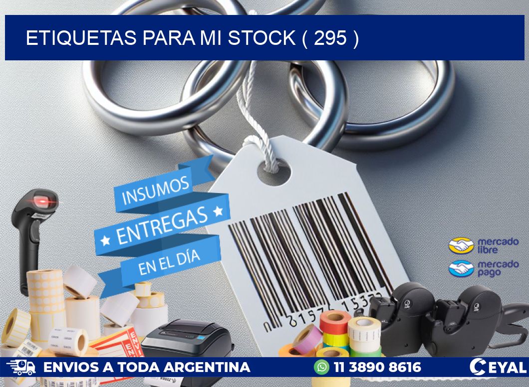 ETIQUETAS PARA MI STOCK ( 295 )