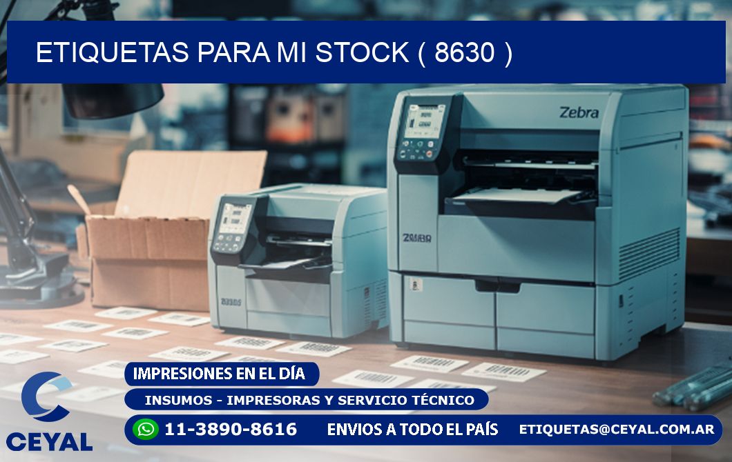 ETIQUETAS PARA MI STOCK ( 8630 )
