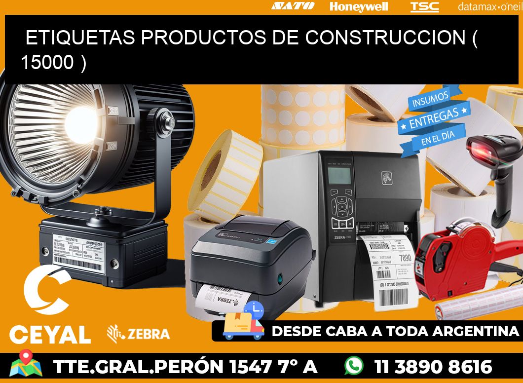 ETIQUETAS PRODUCTOS DE CONSTRUCCION ( 15000 )