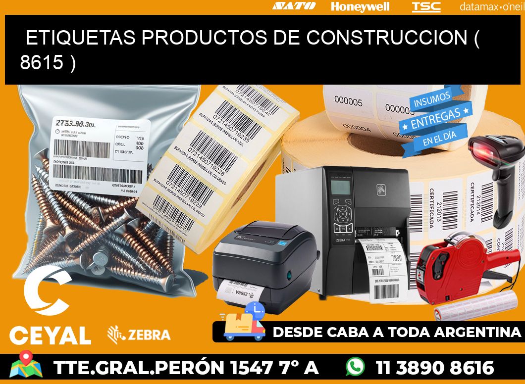 ETIQUETAS PRODUCTOS DE CONSTRUCCION ( 8615 )