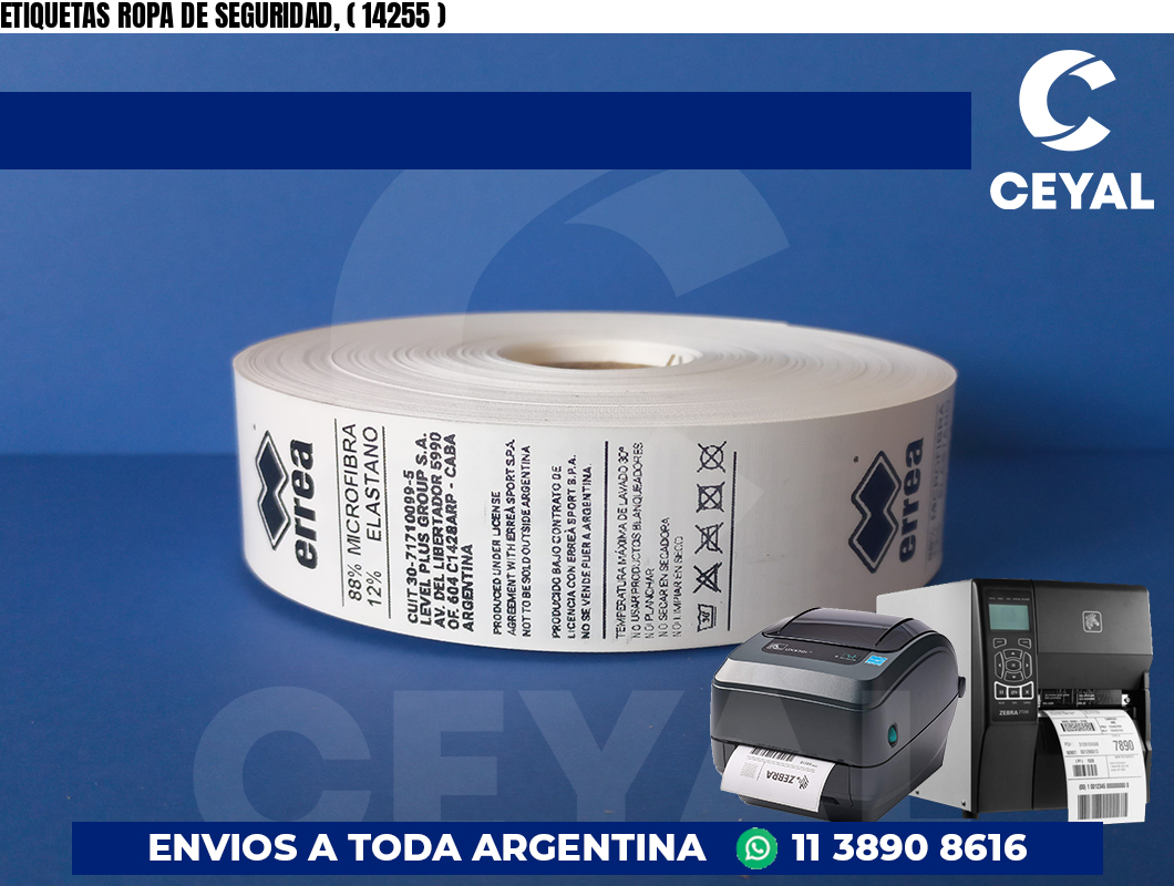 ETIQUETAS ROPA DE SEGURIDAD, ( 14255 )