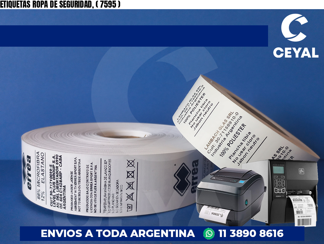 ETIQUETAS ROPA DE SEGURIDAD, ( 7595 )