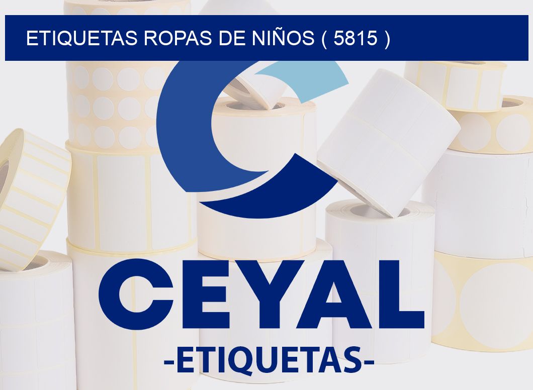 ETIQUETAS ROPAS DE NIÑOS ( 5815 )