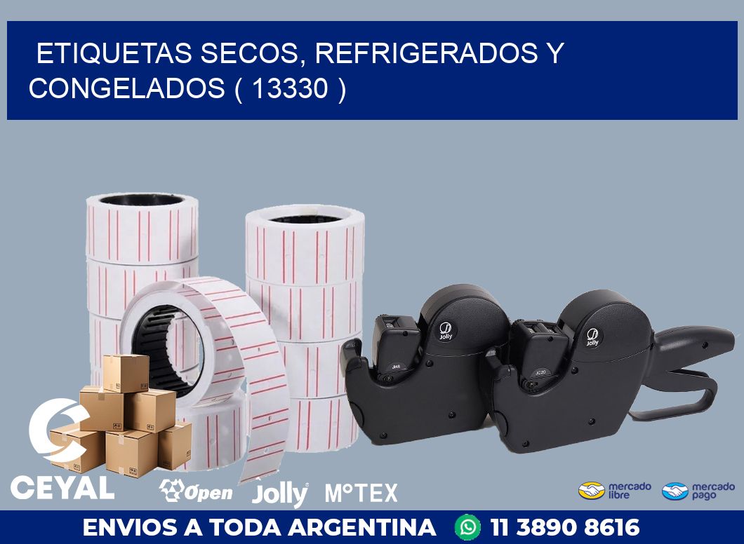 ETIQUETAS SECOS, REFRIGERADOS Y CONGELADOS ( 13330 )