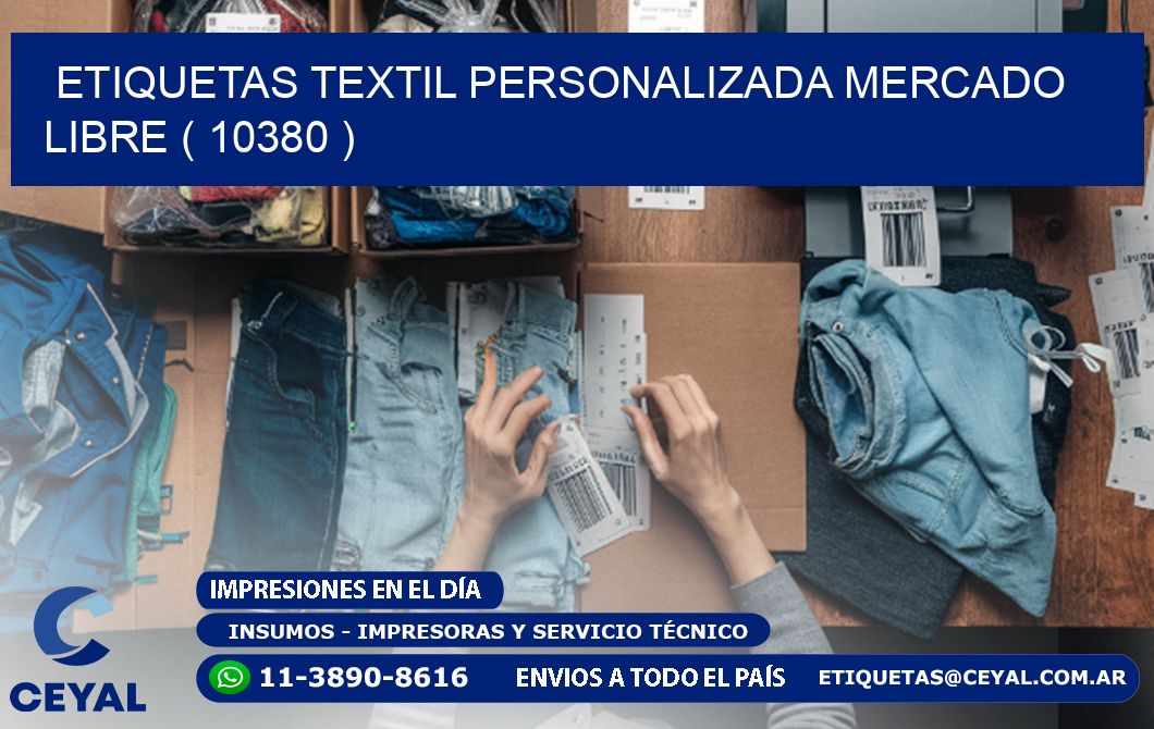 ETIQUETAS TEXTIL PERSONALIZADA MERCADO LIBRE ( 10380 )
