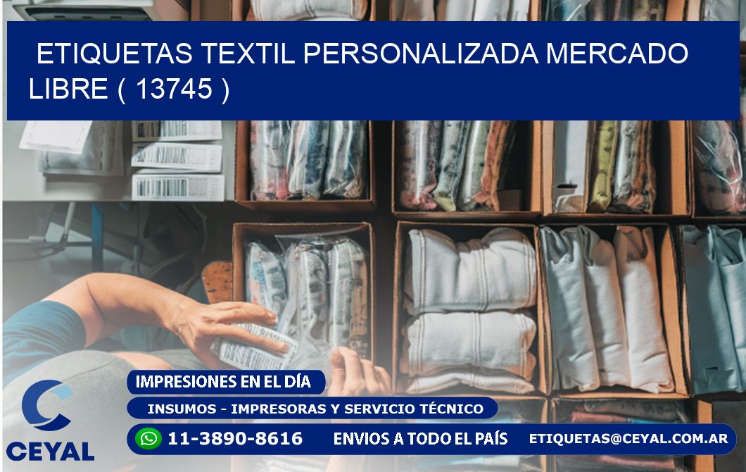 ETIQUETAS TEXTIL PERSONALIZADA MERCADO LIBRE ( 13745 )