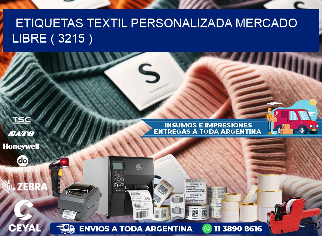 ETIQUETAS TEXTIL PERSONALIZADA MERCADO LIBRE ( 3215 )