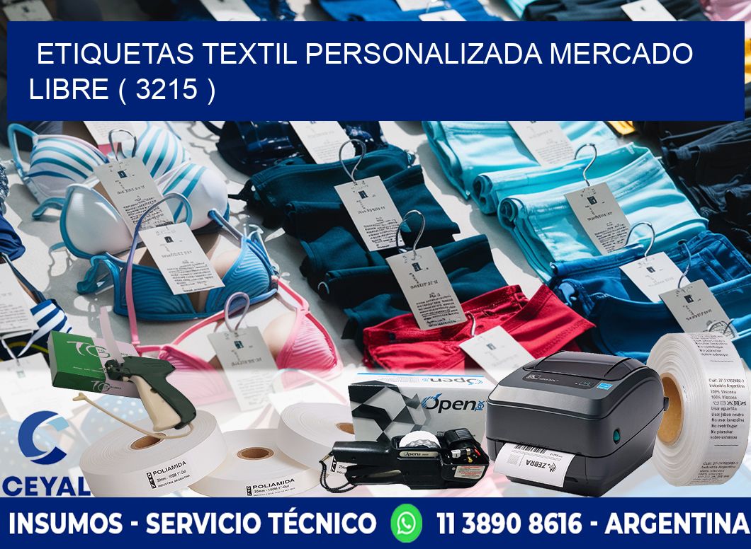 ETIQUETAS TEXTIL PERSONALIZADA MERCADO LIBRE ( 3215 )