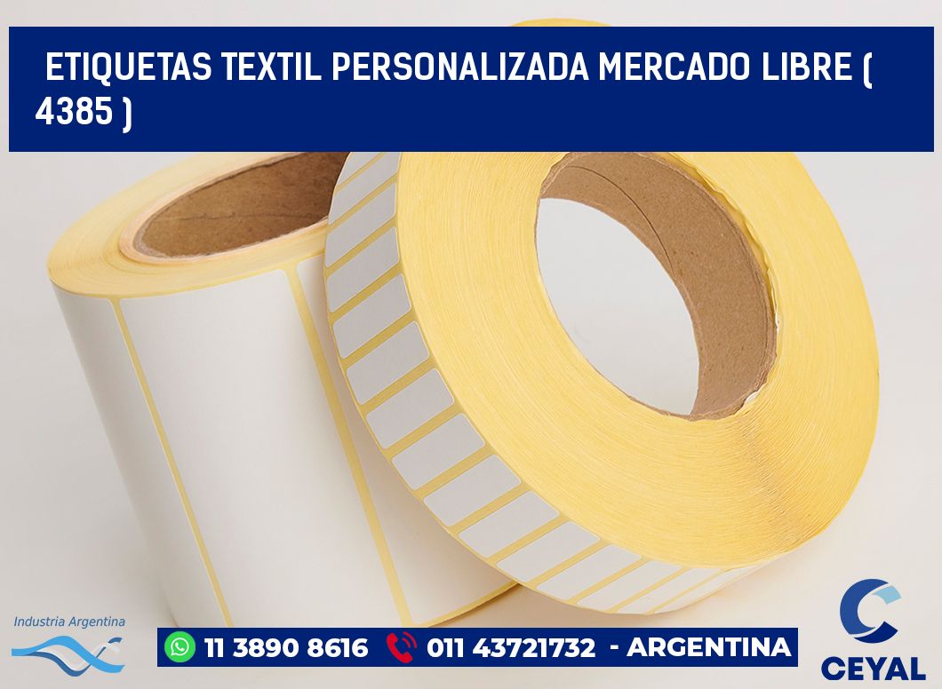 ETIQUETAS TEXTIL PERSONALIZADA MERCADO LIBRE ( 4385 )