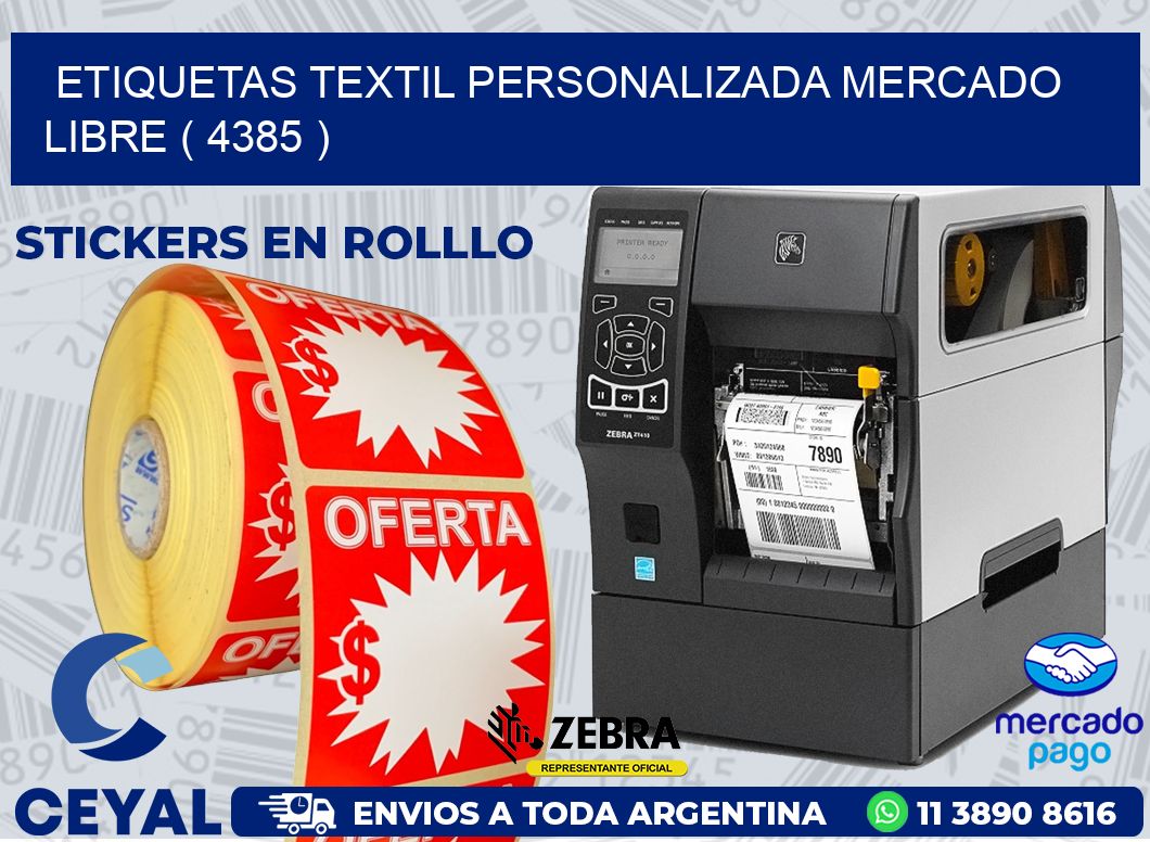 ETIQUETAS TEXTIL PERSONALIZADA MERCADO LIBRE ( 4385 )