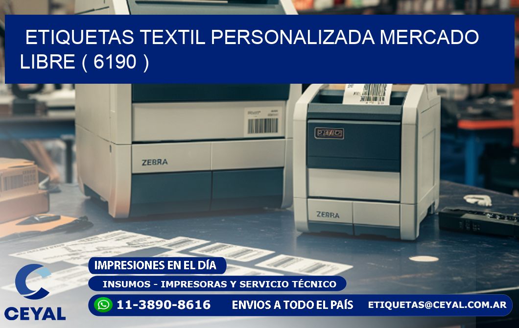 ETIQUETAS TEXTIL PERSONALIZADA MERCADO LIBRE ( 6190 )