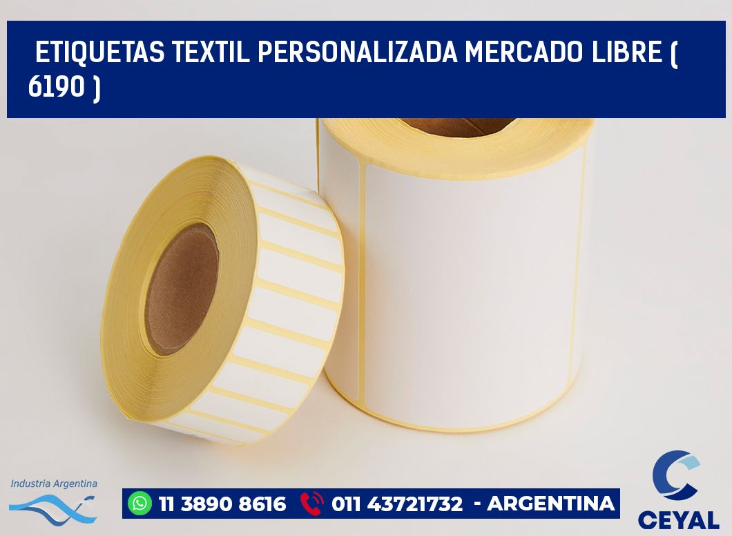 ETIQUETAS TEXTIL PERSONALIZADA MERCADO LIBRE ( 6190 )