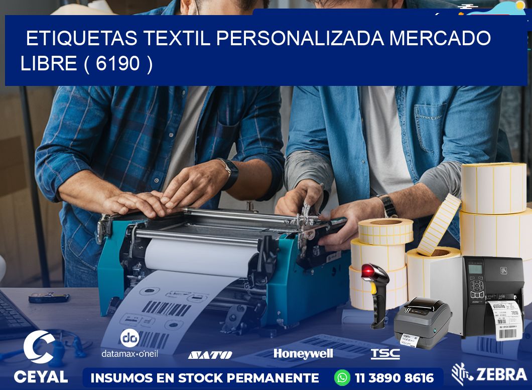 ETIQUETAS TEXTIL PERSONALIZADA MERCADO LIBRE ( 6190 )