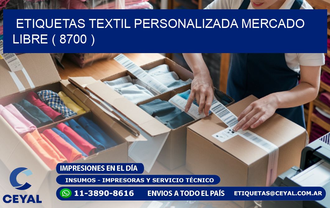 ETIQUETAS TEXTIL PERSONALIZADA MERCADO LIBRE ( 8700 )
