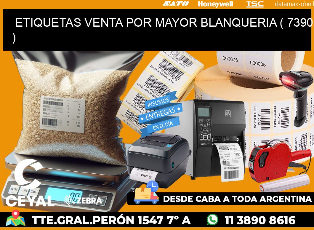 ETIQUETAS VENTA POR MAYOR BLANQUERIA ( 7390 )