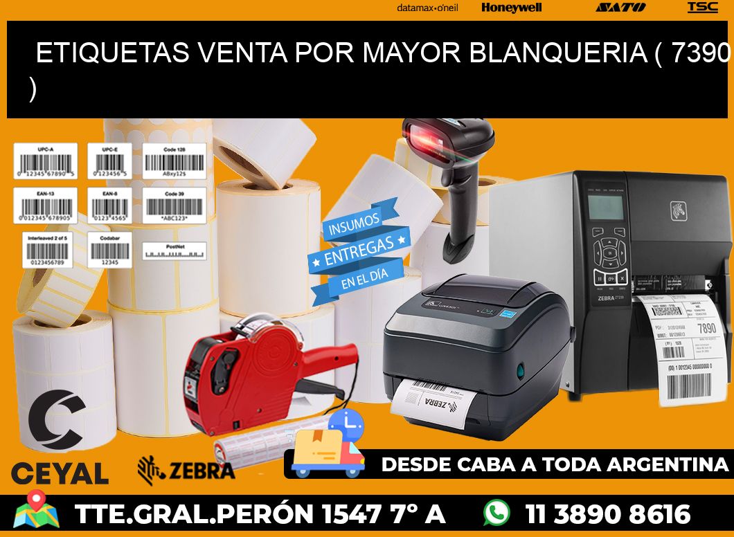 ETIQUETAS VENTA POR MAYOR BLANQUERIA ( 7390 )