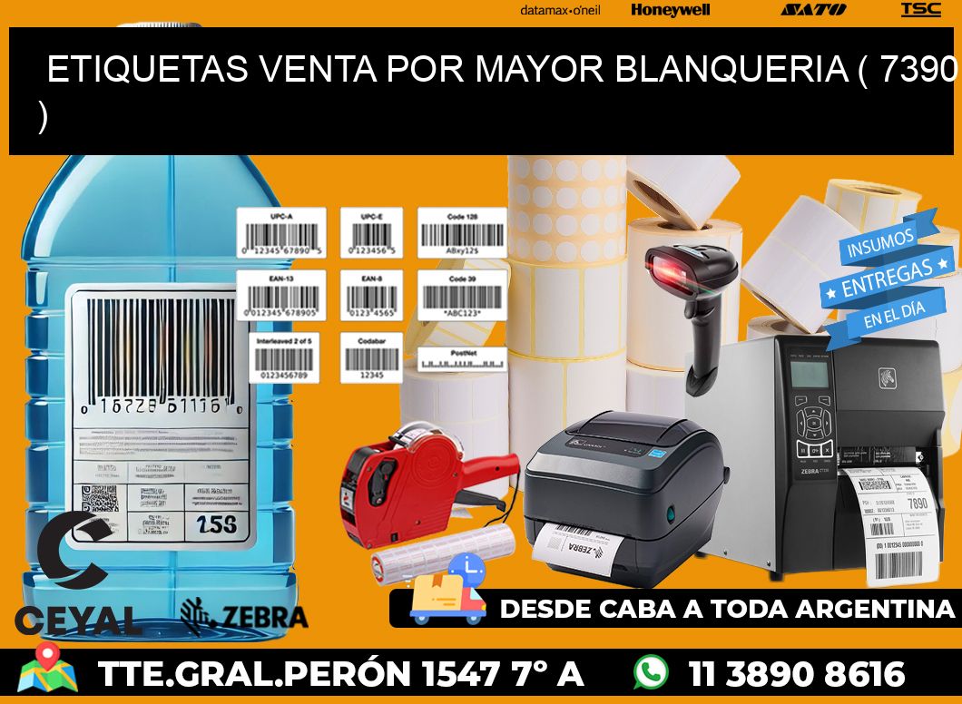 ETIQUETAS VENTA POR MAYOR BLANQUERIA ( 7390 )