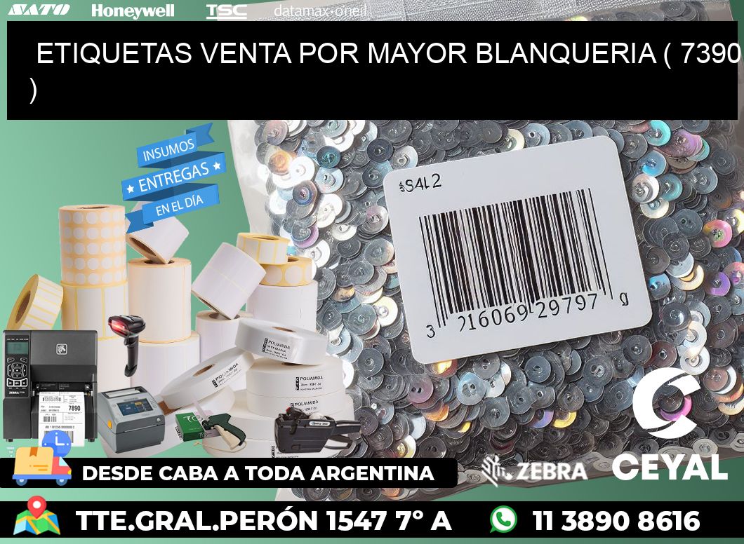 ETIQUETAS VENTA POR MAYOR BLANQUERIA ( 7390 )