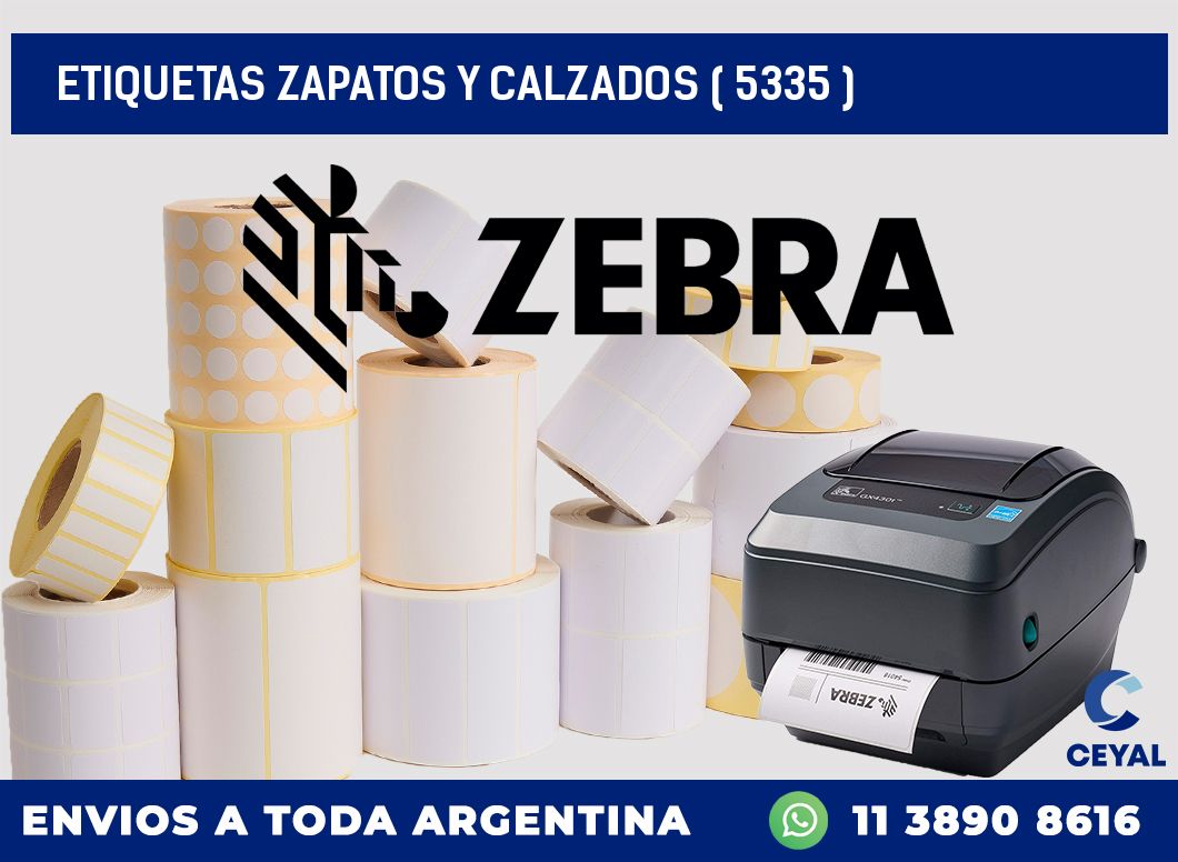 ETIQUETAS ZAPATOS Y CALZADOS ( 5335 )