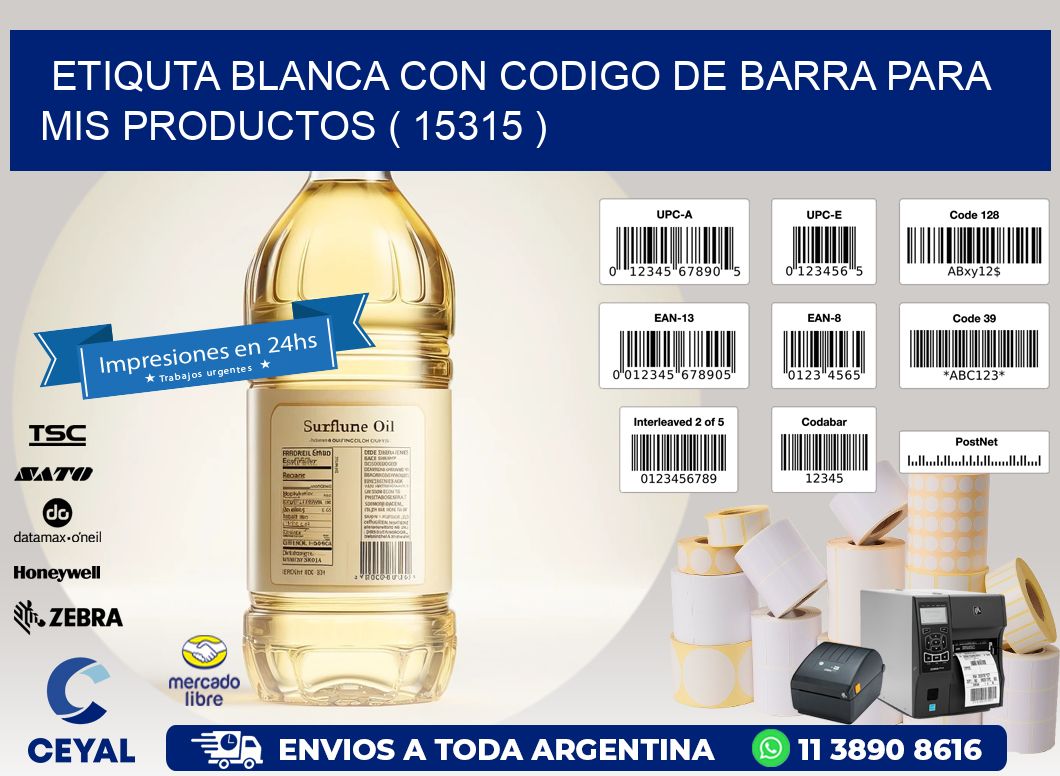 ETIQUTA BLANCA CON CODIGO DE BARRA PARA MIS PRODUCTOS ( 15315 )