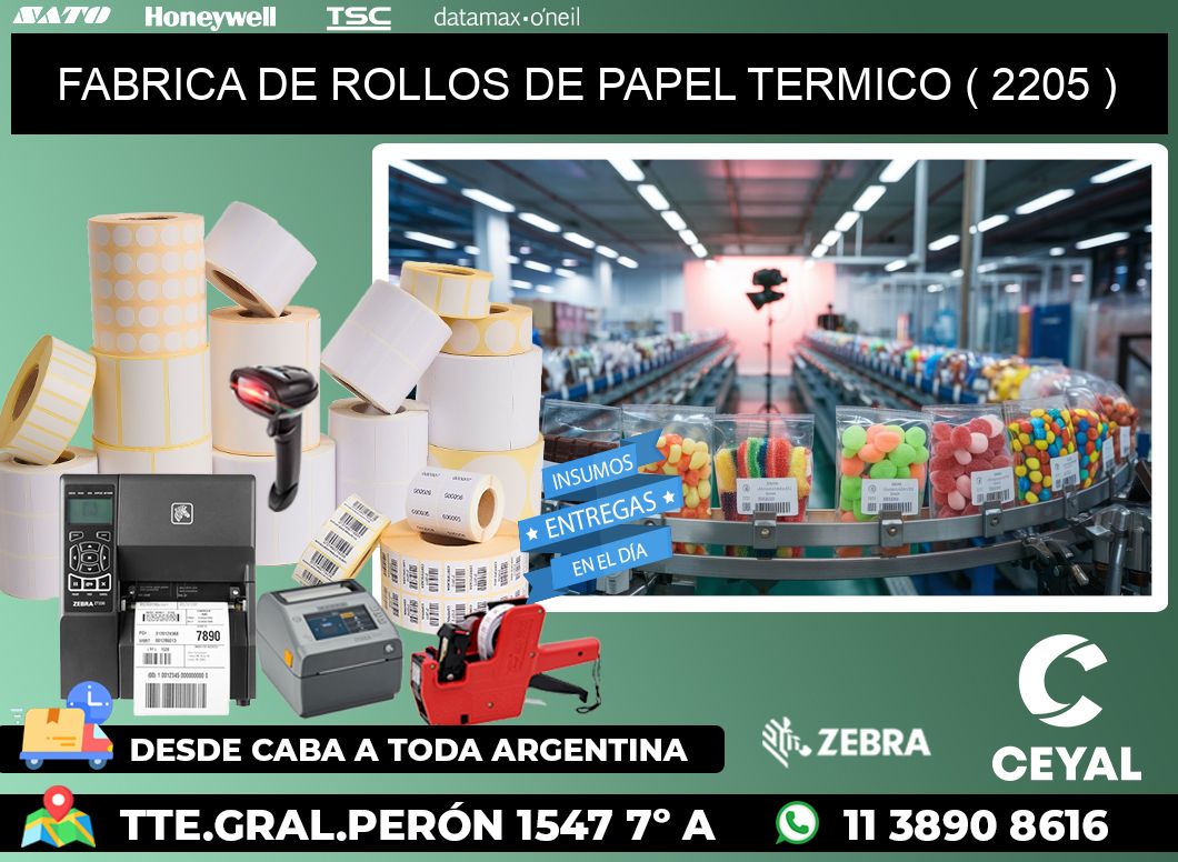 FABRICA DE ROLLOS DE PAPEL TERMICO ( 2205 )